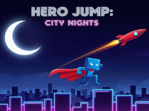 Play Hero Jump City Nights - Free Online Arcade