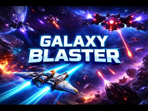 Play Galaxy Blaster Defend the Galaxy - Free Online Adventure