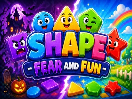 Play Shape Fear & Fun - Free Online Puzzle